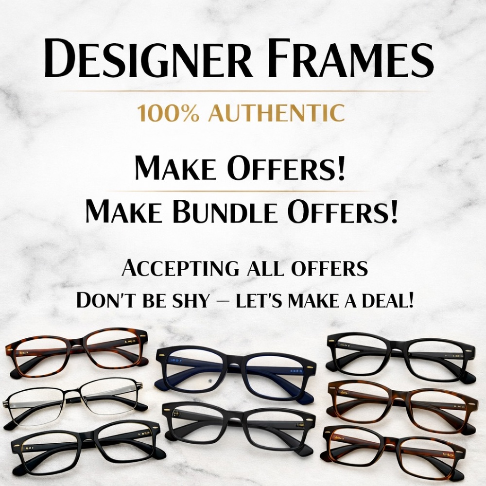 Designer Frames Collection - Many colors available from black, blue, brown.